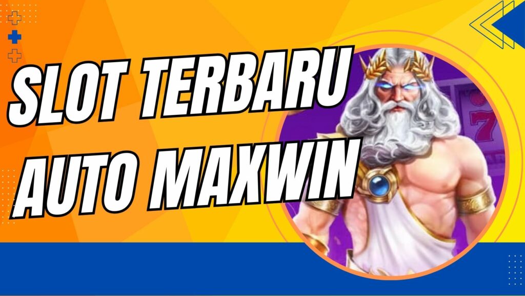 Slot Terbaru Auto Maxwin - kakekslot.org